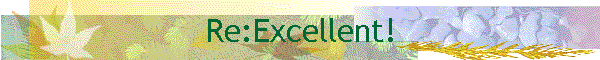 Re:Excellent!